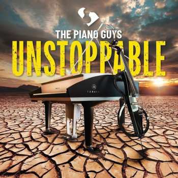 Album The Piano Guys: Unstoppable