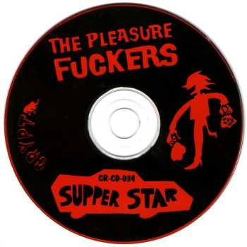 CD The Pleasure Fuckers: Supper Star