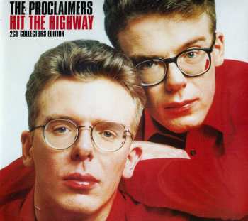 2CD The Proclaimers: Hit The Highway - Collectors Edition