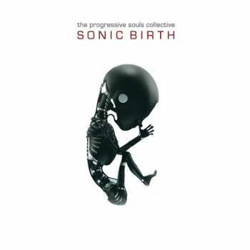 CD The Progressive Souls Collective: Sonic Birth