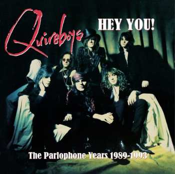 4CD The Quireboys: Hey You: The Parlophone Years 1989-1993
