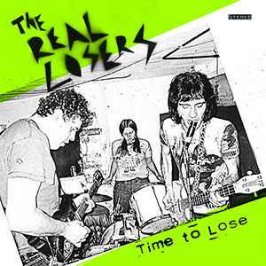 LP The Real Losers: Time To Lose