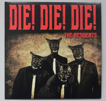 SP The Residents: Die! Die! Die!