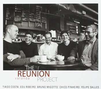 CD The Reunion Project: Varanda