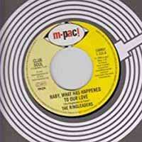 SP The Ringleaders: Baby, What Has Happened To Our Love / I'd Like To Win You Over