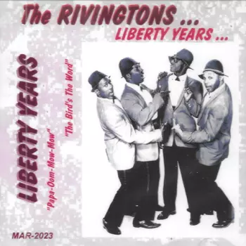 The Rivingtons: The Liberty Years