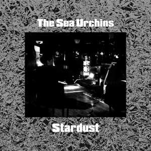 LP The Sea Urchins: Stardust