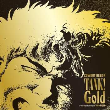 2LP The Seatbelts: Tank! Gold Cowboy Bebop [ltd.]