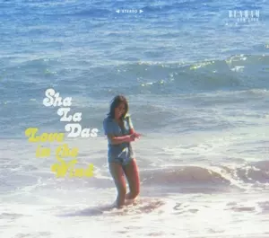 The Sha La Das: Love in the Wind