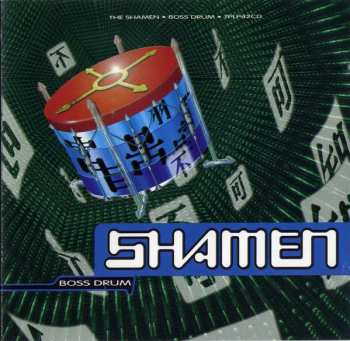 CD The Shamen: Boss Drum