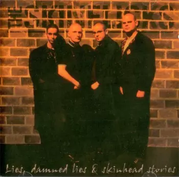 Lies, Damned Lies & Skinhead Stories