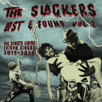 Album The Slackers: Lost And Found (Rarities, Redos, And Remixes 1998-2007)