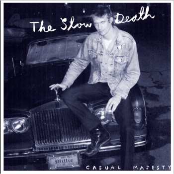 LP The Slow Death: Casual Majesty