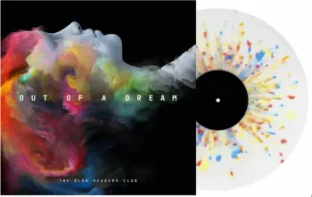 The Slow Readers Club: Out Of A Dream