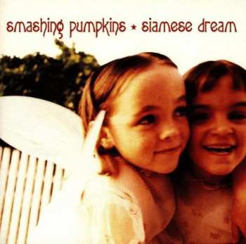CD The Smashing Pumpkins: Siamese Dream