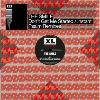 Album The Smile: Don't Get Me Started / Instant Psalm Remixes