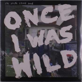LP The Smith Street Band: Once I Was Wild CLR