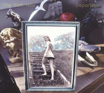 LP The Soft Hills: Departure