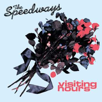 Album The Speedways: Visiting Hours