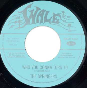 SP The Springers: Who You Gonna Turn To 