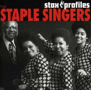 CD The Staple Singers: Stax Profiles