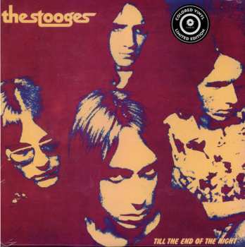 LP The Stooges: Till the End of the Night LTD | NUM