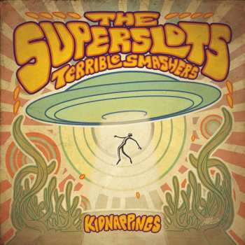 Album The Superslots Terrible Smashers: Kidnappings