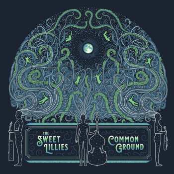 CD The Sweet Lillies: Common Ground