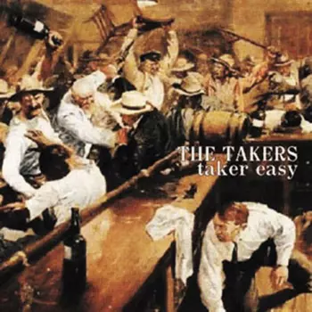 The Takers: Taker Easy