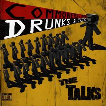 CD The Talks: Commoners, Peers, Drunks & Thieves