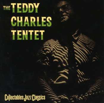 CD The Teddy Charles Tentet: The Teddy Charles Tentet