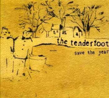 Album The Tenderfoot: Save The Year