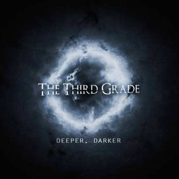 Album The Third Grade: Deeper, Darker