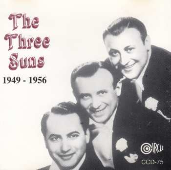 CD The Three Suns: The Three Suns 1949-1957