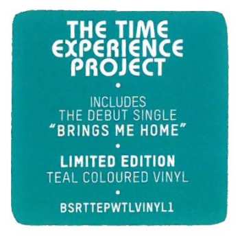 LP The Time Experience Project: Who To Love