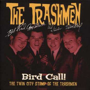4CD/Box Set The Trashmen: Bird Call! The Twin City Stomp Of The Trashmen