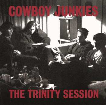 Album Cowboy Junkies: The Trinity Session