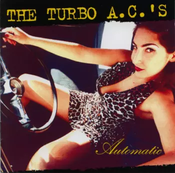 The Turbo A.C.'s: Automatic