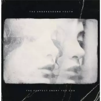 The Perfect Enemy For God