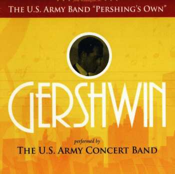 Album The United States Army Band: Gershwin