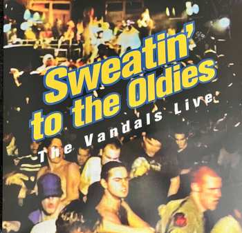 2LP The Vandals: Sweatin' To The Oldies: The Vandals Live CLR | LTD