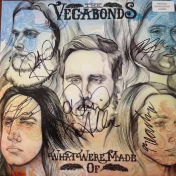 2LP The Vegabonds: What We're Made Of