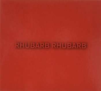 CD Charlie Boyer And The Voyeurs: Rhubarb Rhubarb