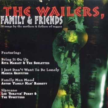 Album The Wailers: Family & Friends