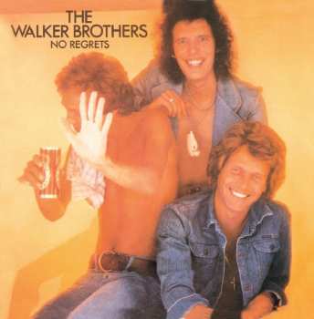 Album The Walker Brothers: No Regrets
