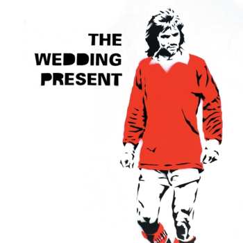Album The Wedding Present: George Best 30