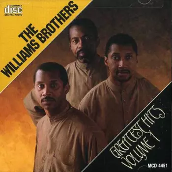 The Williams Brothers: Greatest Hits - Volume 1