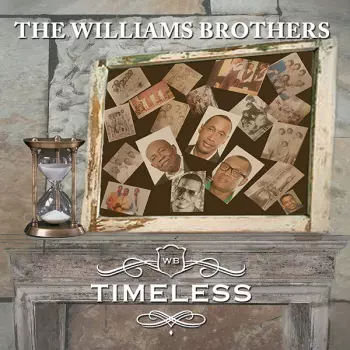 The Williams Brothers: Timeless