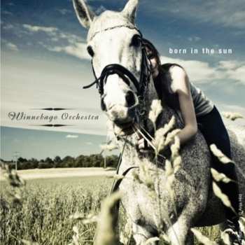 Album The Winnebago Orchestra: Born In The Sun