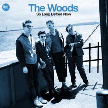 Album The Woods: So Long Before Now